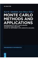 Monte Carlo Methods and Applications: Proceedings of the 8th IMACS Seminar on Monte Carlo Methods, August 29 – September 2, 2011, Borovets, Bulgaria(De Gruyter Proceedings in Mathematics)
