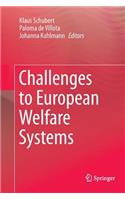 Challenges to European Welfare Systems