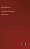 franceses en España