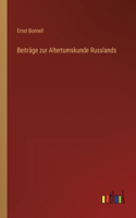 Beiträge zur Altertumskunde Russlands