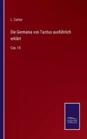 Germania von Tacitus ausführlich erklärt
