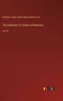 The Dabisten Or School of Manners