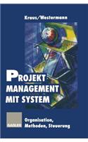 Projektmanagement Mit System