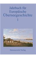Jahrbuch Fur Europaische Uberseegeschichte 1/2000