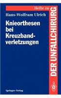 Knieorthesen Bei Kreuzbandverletzungen