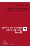 Die Mangelrechte Des Bestellers Im Bgb-Werkvertrag VOR Abnahme