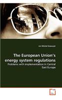 European Union's energy system regulations