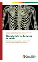 Biomateriais de fosfatos de cálcio