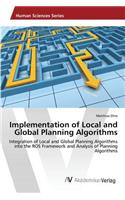 Implementation of Local and Global Planning Algorithms