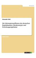 Informationseffizienz des deutschen Kapitalmarktes. Messkonzepte und Forschungsergebnisse