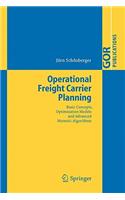 Operational Freight Carrier Planning