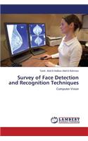 Survey of Face Detection and Recognition Techniques