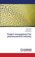 Project management for pharmaceutical industry