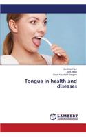Tongue in health and diseases