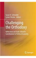 Challenging the Orthodoxy