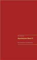 Apokalypse-Band-2: Bewusstseinsevolution statt Selbstzerstörung(German)