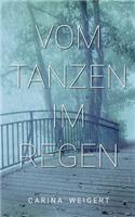 Vom Tanzen im Regen