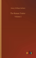 Roman Traitor: Volume 2