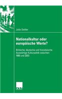Nationalkultur Oder Europäische Werte?