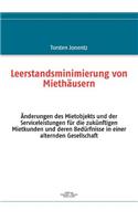 Leerstandsminimierung von Miethäusern