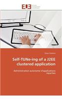 Self-tune-ing of a j2ee clustered application