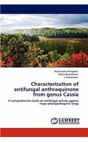 Characterization of Antifungal Anthraquinone from Genus Cassia