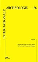 L'Industrie Lithique Des Populations Rubanees Du Nord-Est de la France Et de la Belgique