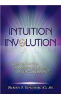 Intuition Involution