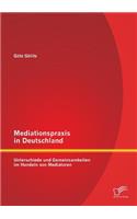 Mediationspraxis in Deutschland