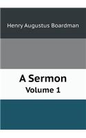 A Sermon Volume 1: (English)