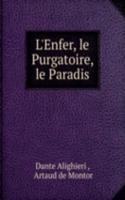 L'Enfer, le Purgatoire, le Paradis