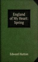 England of My Heart: Spring