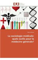 La Sociologie Médicale