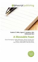 A Moveable Feast: (English)