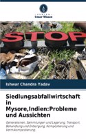 Siedlungsabfallwirtschaft in Mysore, Indien