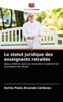 statut juridique des enseignants retraités