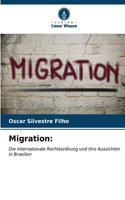 Migration