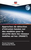 Approches de détection d'intrusion basées sur des modèles pour la sécurité dans les réseaux mobiles ad hoc (MANET)