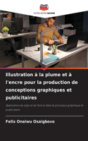 Illustration à la plume et à l'encre pour la production de conceptions graphiques et publicitaires