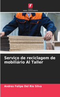 Serviço de reciclagem de mobiliário Al Taller