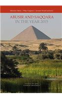 Abusir and Saqqara in the Year 2015