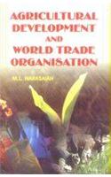 Agricultural Development and World Trade Organisations