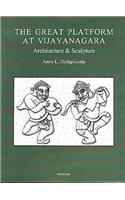 Great Platform at Vijayanagara: Architecture & Sculpture