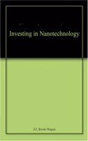 Investing in Nanotechnology