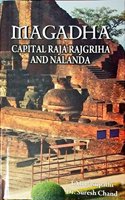 Magadha Capital Raja Rajgriha And Nalanda