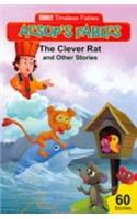 Timeless Aesops Fables- Clever Rat and other stories