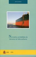 Normativa probabilista de derrame de hidrocarburos. (Spanish Edition)