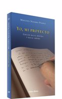 Yo, mi proyecto: Crecer hacia dentro y hacia arriba