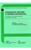 Probabilistic Methods in Discrete Mathematics, Volume 3 Probabilistic Methods in Discrete Mathematics: Proceedings of the Third International Petrozav