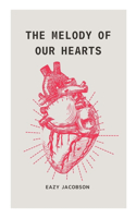 Melody of Our Hearts